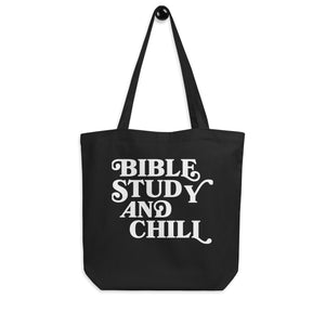 "Bible Study & Chill" Eco Tote Bag