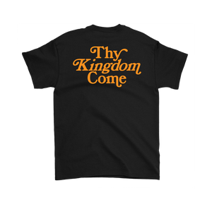 Thy Kingdom Come Men's Tee